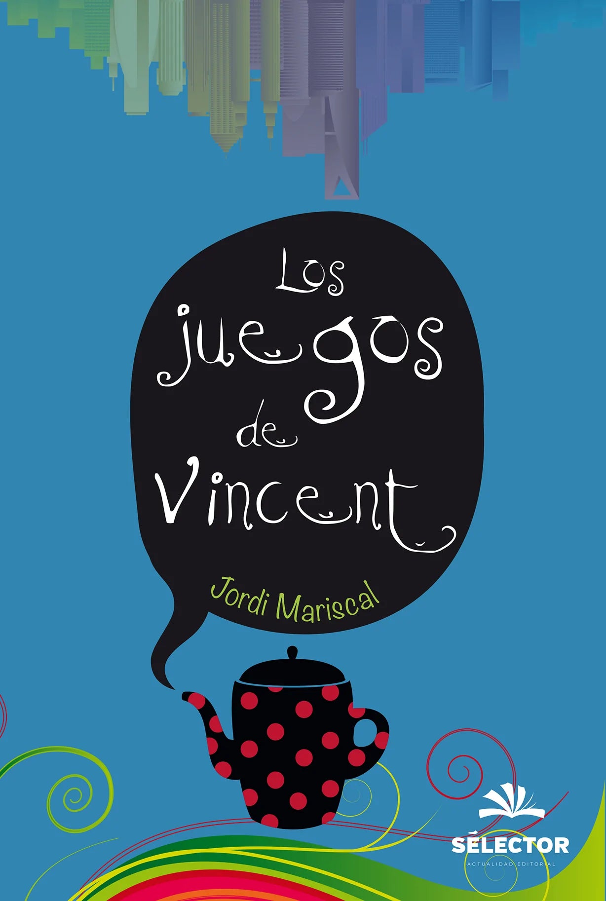 Los juegos de Vincent - Editorial Selector